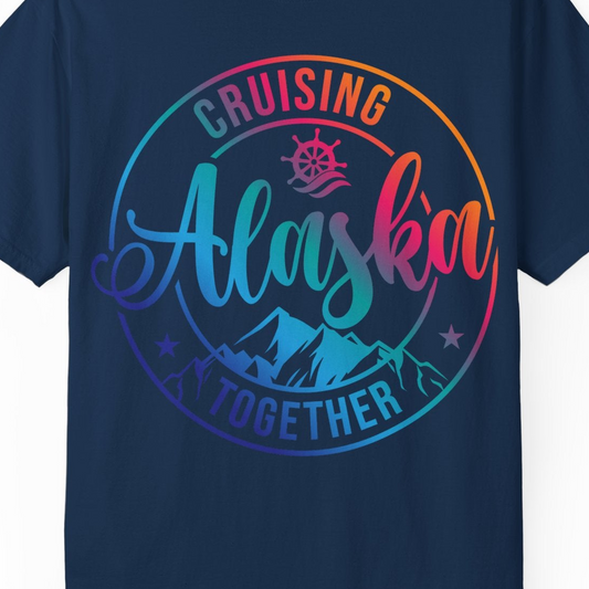 Cruising Alaska Together Shirt Comfort Colors T-Shirt – Navy – Alaska Cruise Shirts Close Up