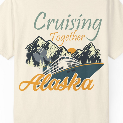 Cruising Together Alaska Mountains Family Alaska Cruise Adventure Shirt — Comfort Comfort Colors T-Shirt – Ivory – Alaska Cruise Shirts Close Up