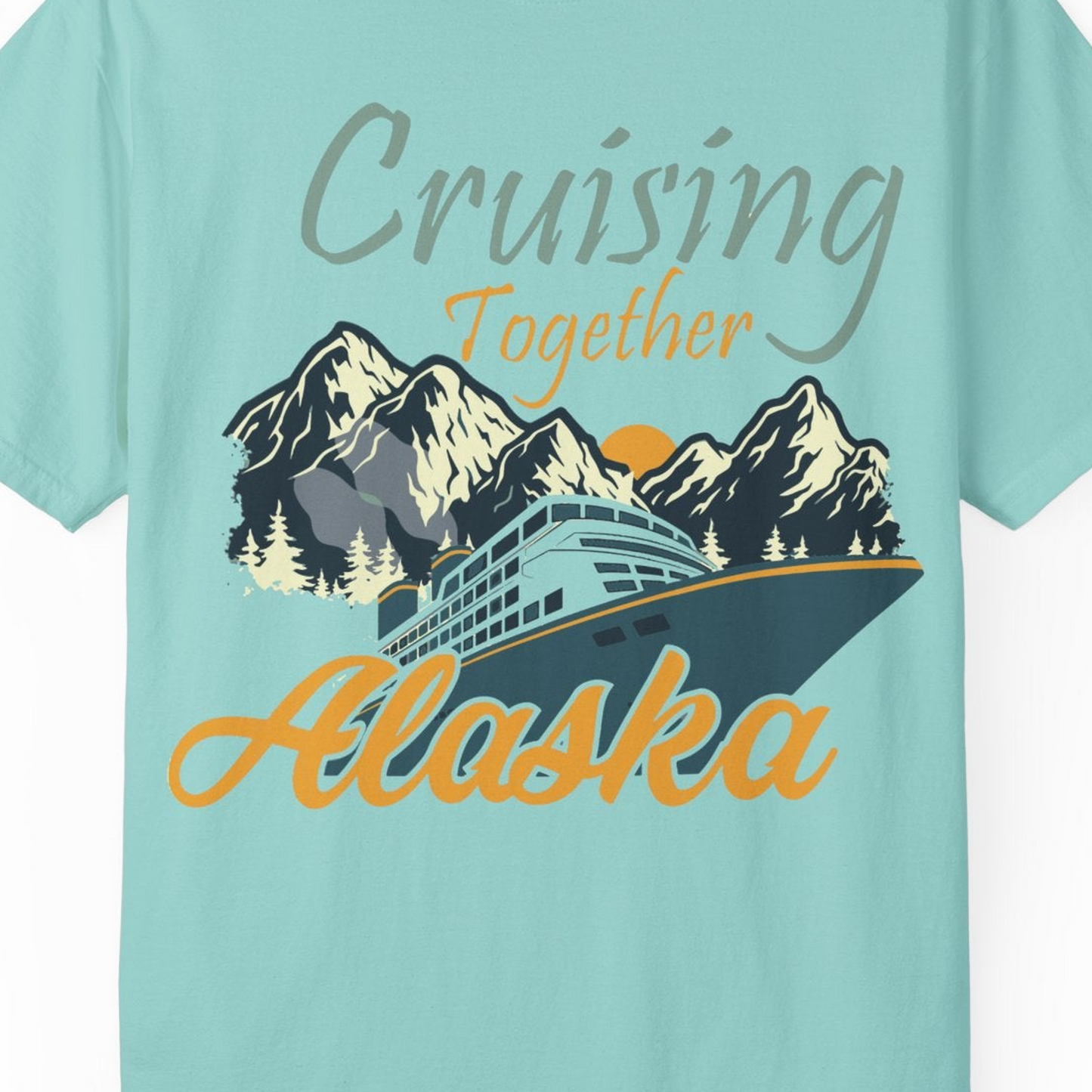 Cruising Together Alaska Mountains Family Alaska Cruise Adventure Shirt — Comfort Comfort Colors T-Shirt – Chalky Mint – Alaska Cruise Shirts Close Up