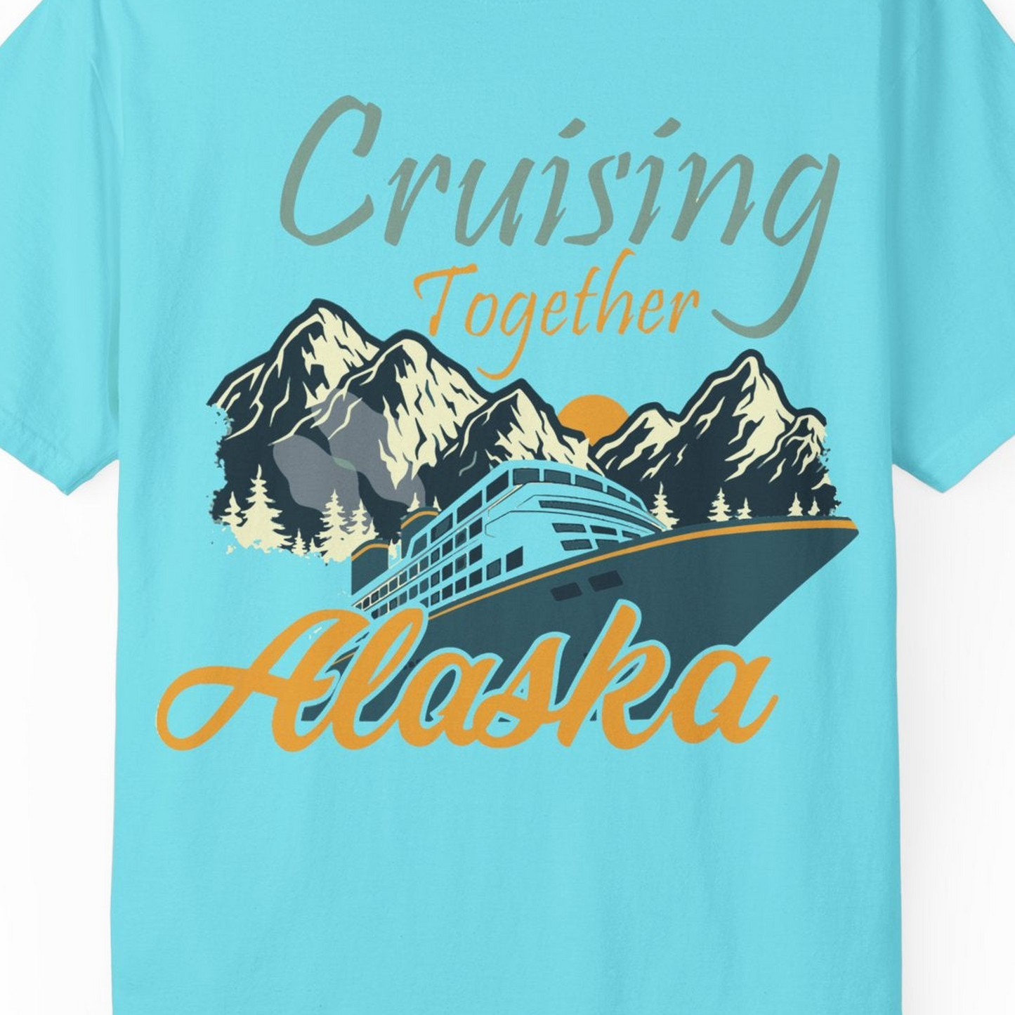 Cruising Together Alaska Mountains Family Alaska Cruise Adventure Shirt — Comfort Comfort Colors T-Shirt – Lagoon Blue – Alaska Cruise Shirts Close Up