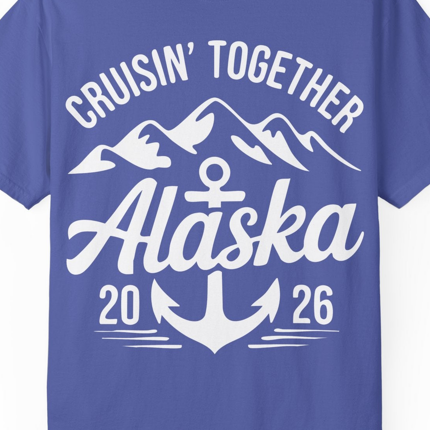 Alaska Cruise Shirt Comfort Colors T-Shirt – Unknown – Alaska Cruise Shirts Close Up