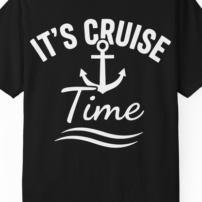 It’s Cruise Time Nautical Anchor Vacation Shirt for Travelers — Comfort Comfort Colors T-Shirt – Black – Alaska Cruise Shirts Close Up