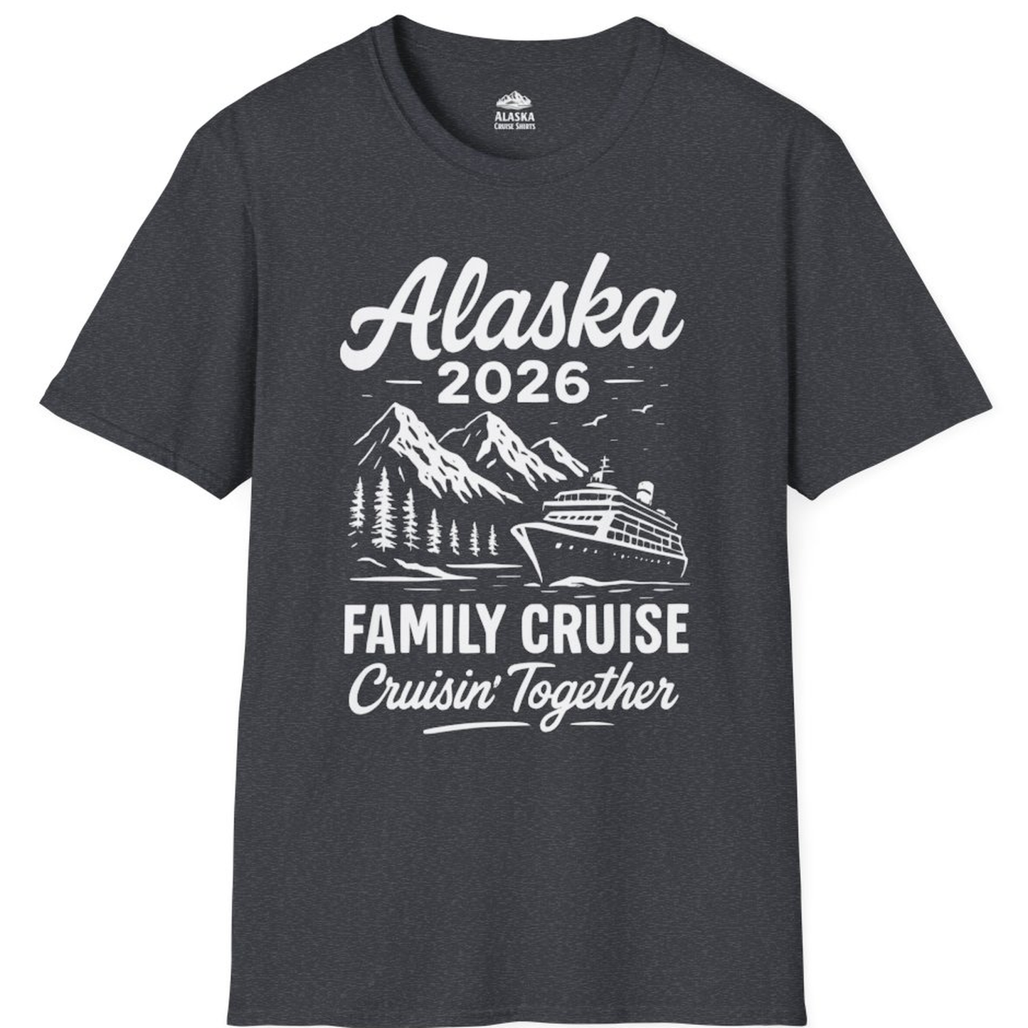 Alaska Family Cruise 2026 Cruisin Together Matching Shirt – Dark Heather Grey – Alaska Cruise Shirts