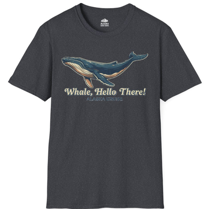 Whale Hello There Alaska Cruise Shirt - Retro Funny Whale Watching Tee – Dark Heather Grey – Alaska Cruise Shirts