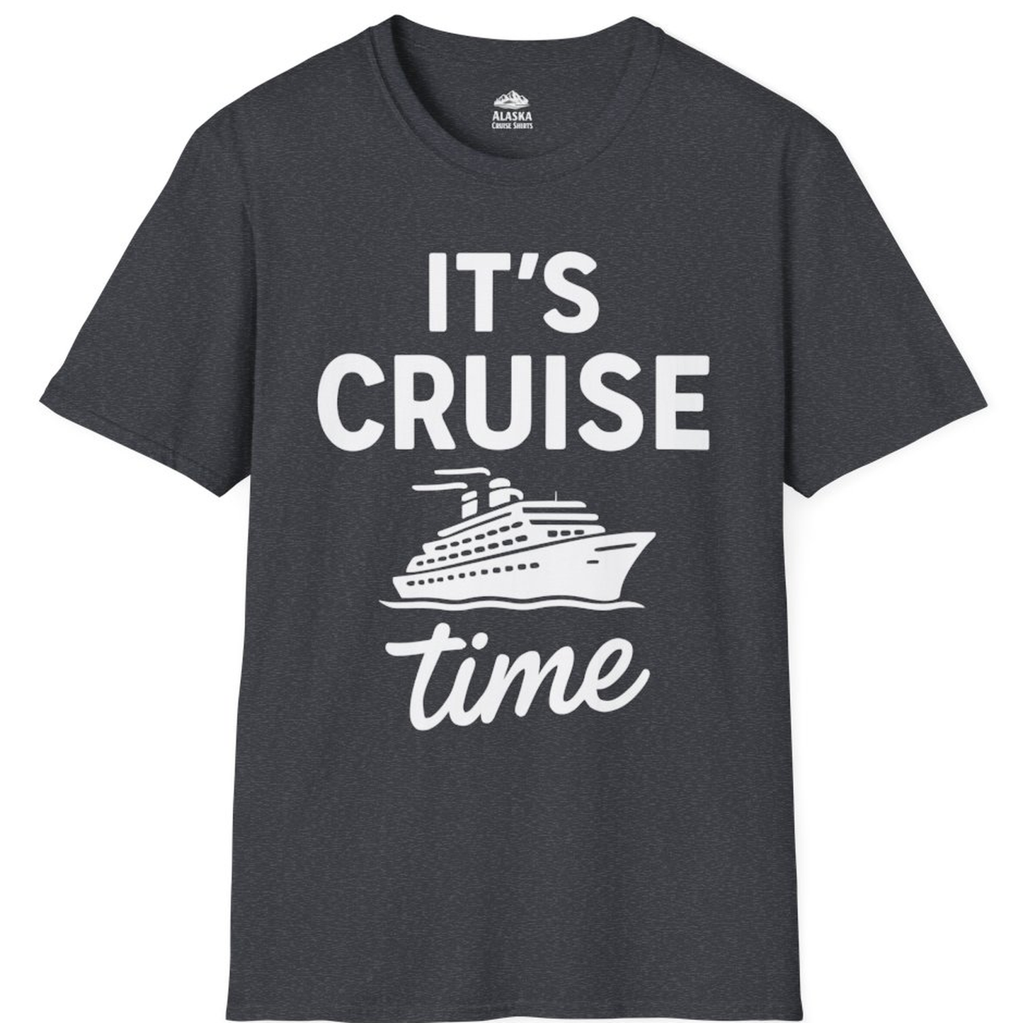 It’s Cruise Time Fun Graphic Cruise Shirt for Vacation Travelers – Dark Heather Grey – Alaska Cruise Shirts