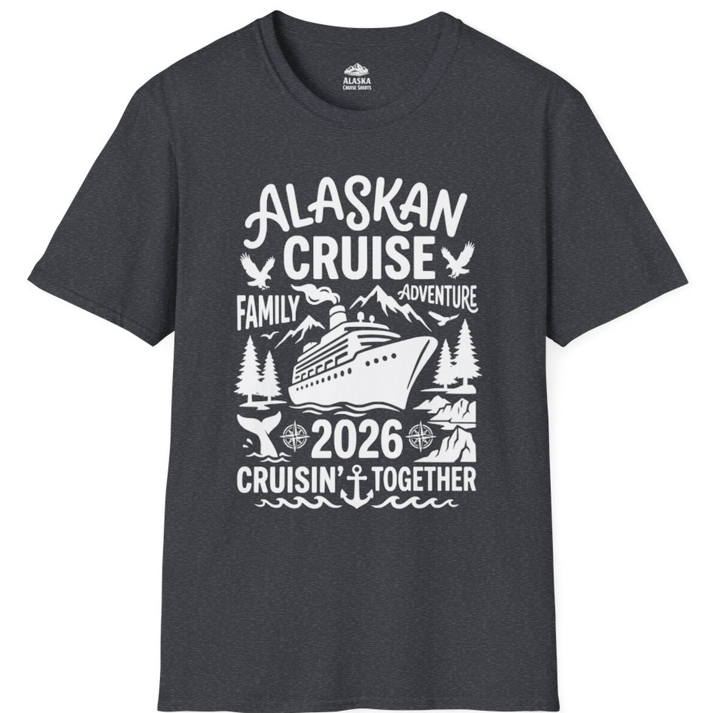 Alaska Cruise Family Adventure 2026 Cruisin Together Shirt – Dark Heather Grey – Alaska Cruise Shirts
