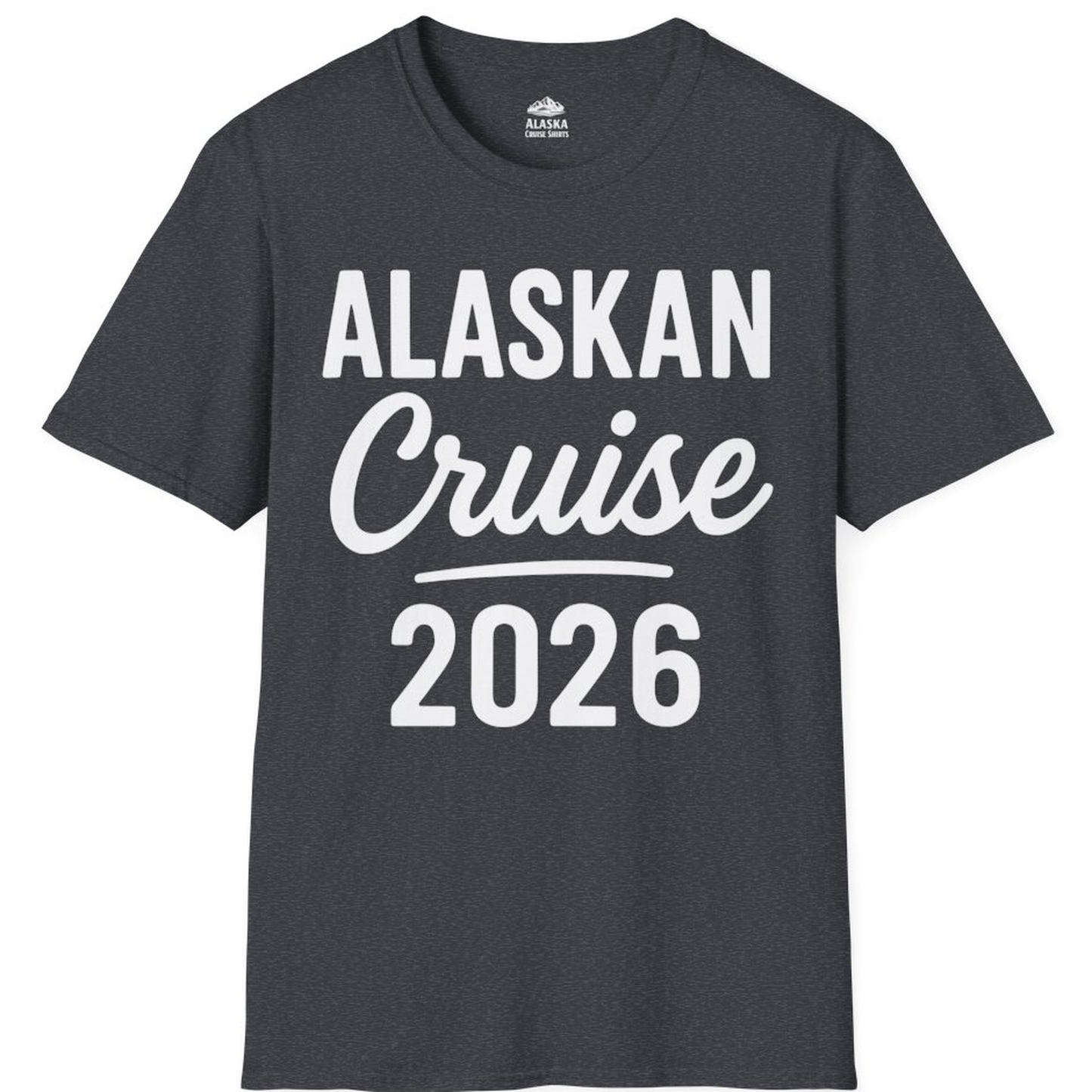 Alaskan Cruise 2026 Bold Script Vacation Group Travel Shirt – Dark Heather Grey – Alaska Cruise Shirts