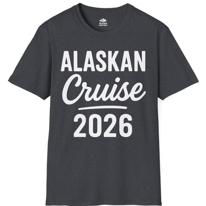 Alaskan Cruise 2026 Bold Script Vacation Group Travel Shirt – Dark Heather Grey – Alaska Cruise Shirts