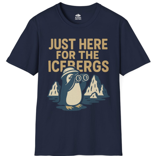 Just Here For The Icebergs Penguin Shirt - Funny Alaska Cruise Tee – Alaska Cruise Shirts