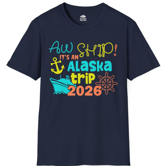 Alaska Trip 2026 Shirt Fun Nautical Cruise Family Group Matching Tee – Alaska Cruise Shirts