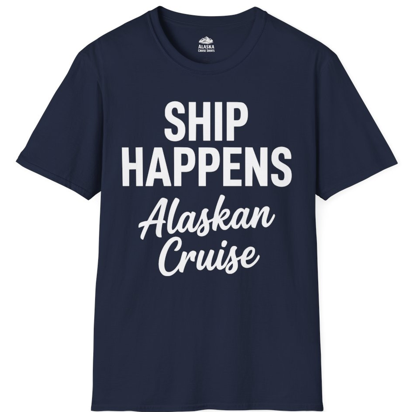 Ship Happens Alaska Cruise Funny Vacation Group Shirt – Alaska Cruise Shirts