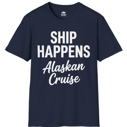 Ship Happens Alaska Cruise Funny Vacation Group Shirt – Alaska Cruise Shirts