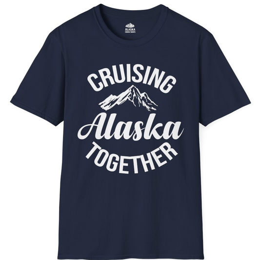 Cruising Alaska Together Mountain Adventure Travel Couples Shirt – Alaska Cruise Shirts
