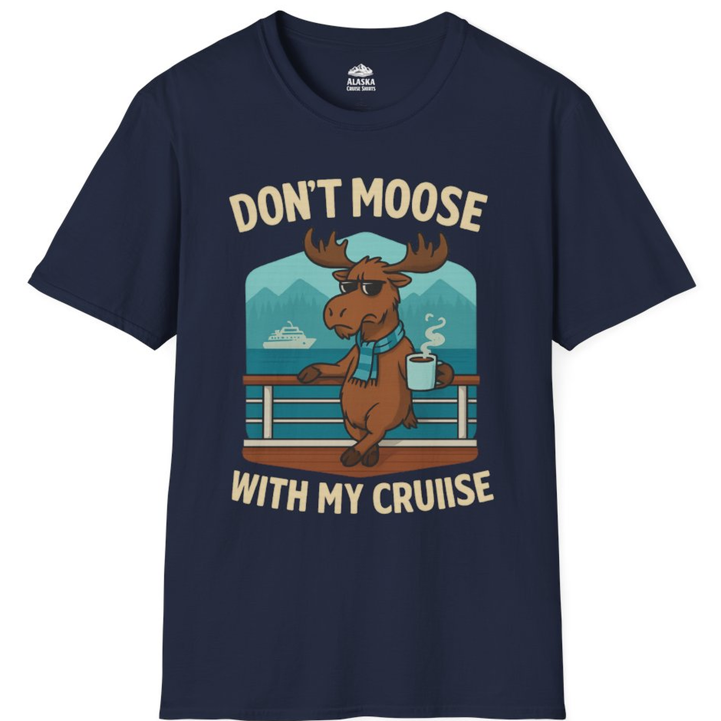 Funny Moose on Alaska Cruise Ship Shirt - Coffee Mountains Cartoon Tee – Alaska Cruise Shirts