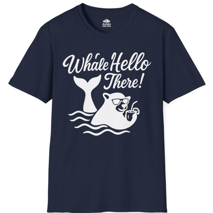 Whale Hello There Shirt - Funny Beach Animal Pun Graphic Tee – Alaska Cruise Shirts