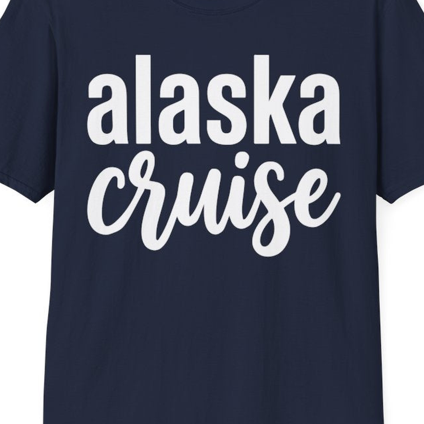 Bold Alaska Cruise Typography Shirt for Vacation Memories – Navy – Alaska Cruise Shirts Close Up