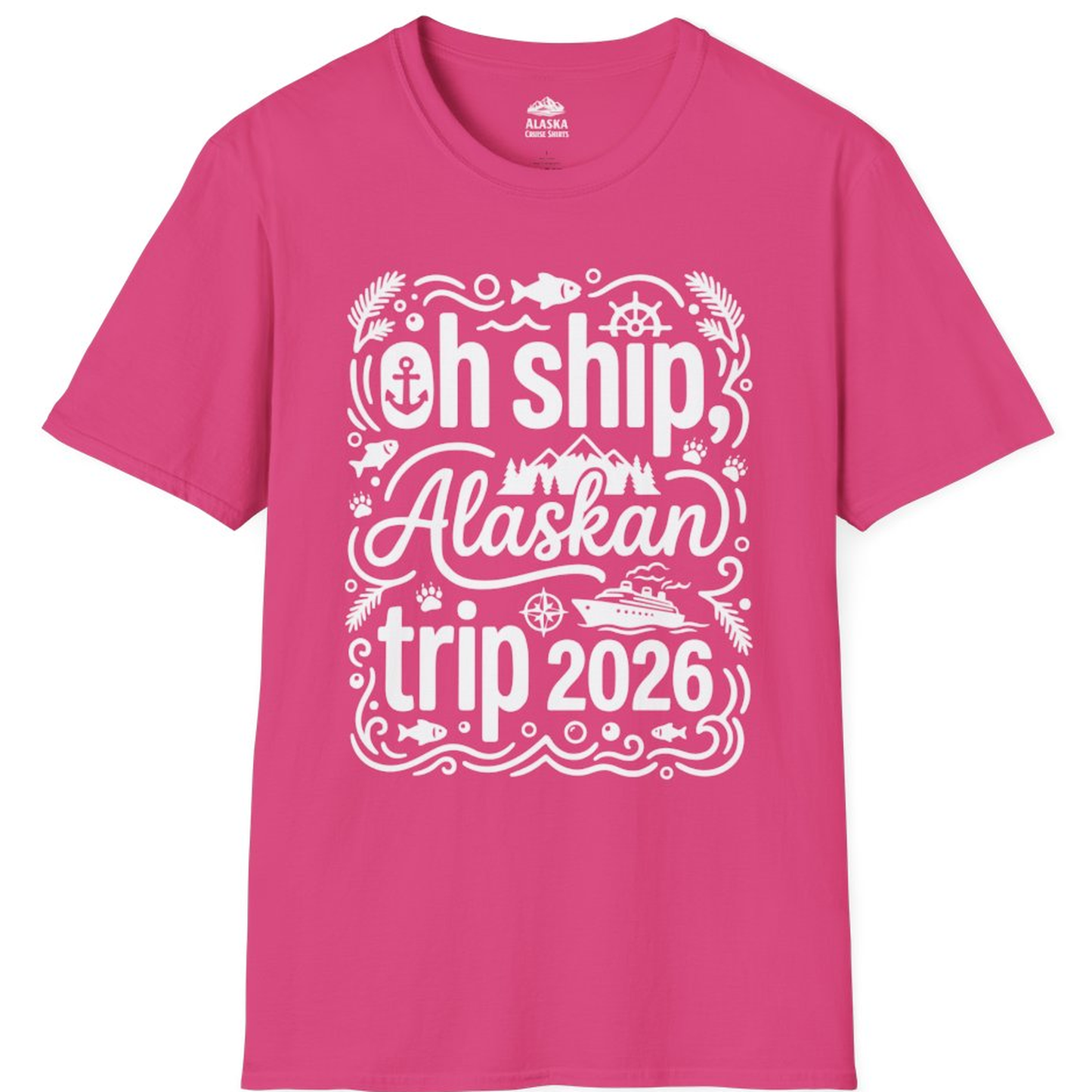 Oh Ship Alaskan Trip 2026 Funny Alaska Cruise Group Shirt – Heliconia – Alaska Cruise Shirts
