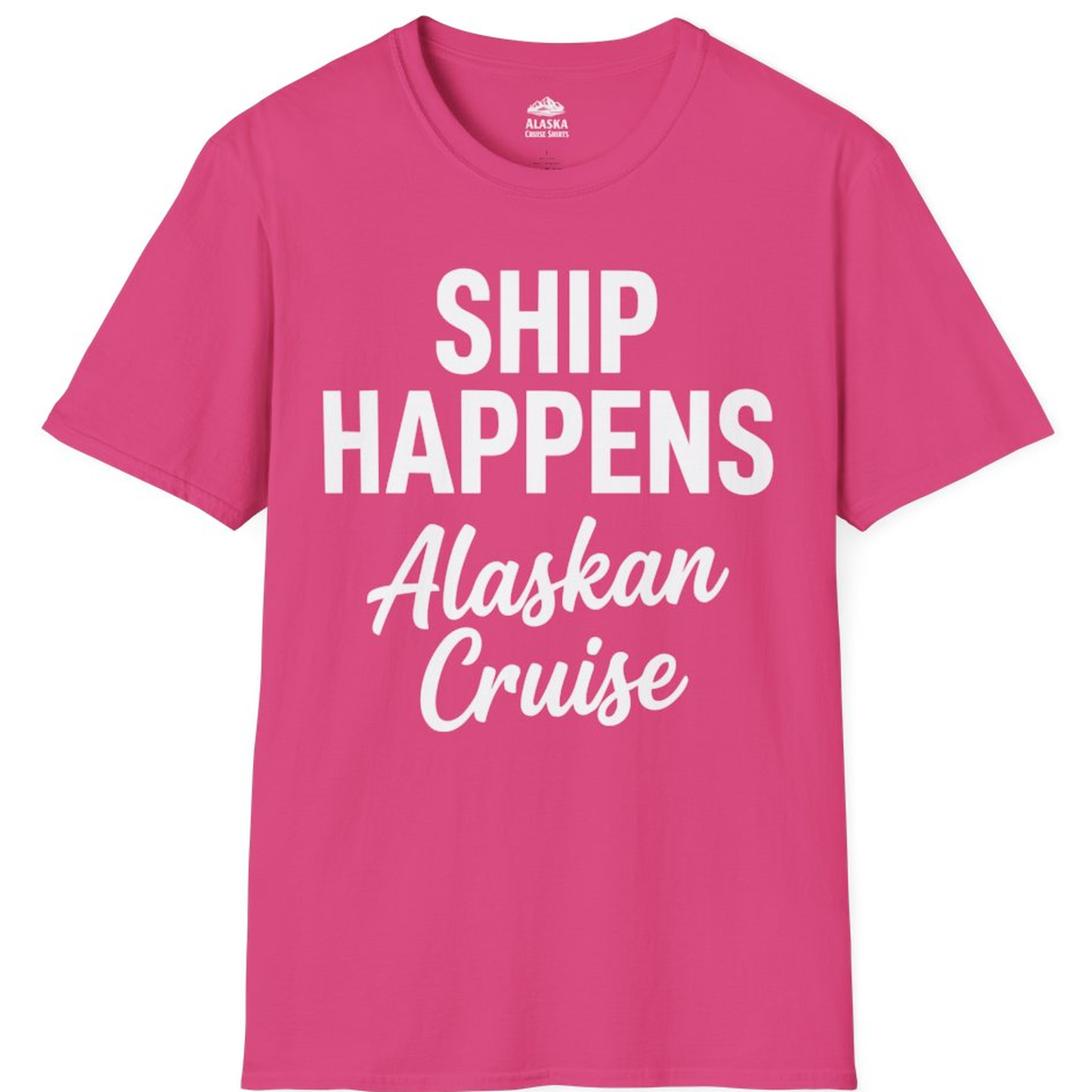 Ship Happens Alaska Cruise Funny Vacation Group Shirt – Heliconia – Alaska Cruise Shirts