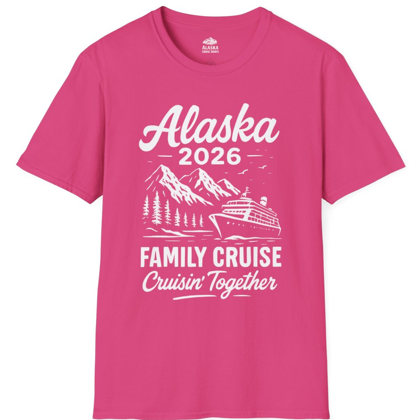 Alaska Family Cruise 2026 Cruisin Together Matching Shirt – Heliconia – Alaska Cruise Shirts