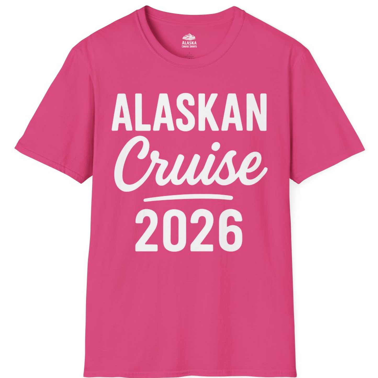 Alaskan Cruise 2026 Bold Script Vacation Group Travel Shirt – Heliconia – Alaska Cruise Shirts