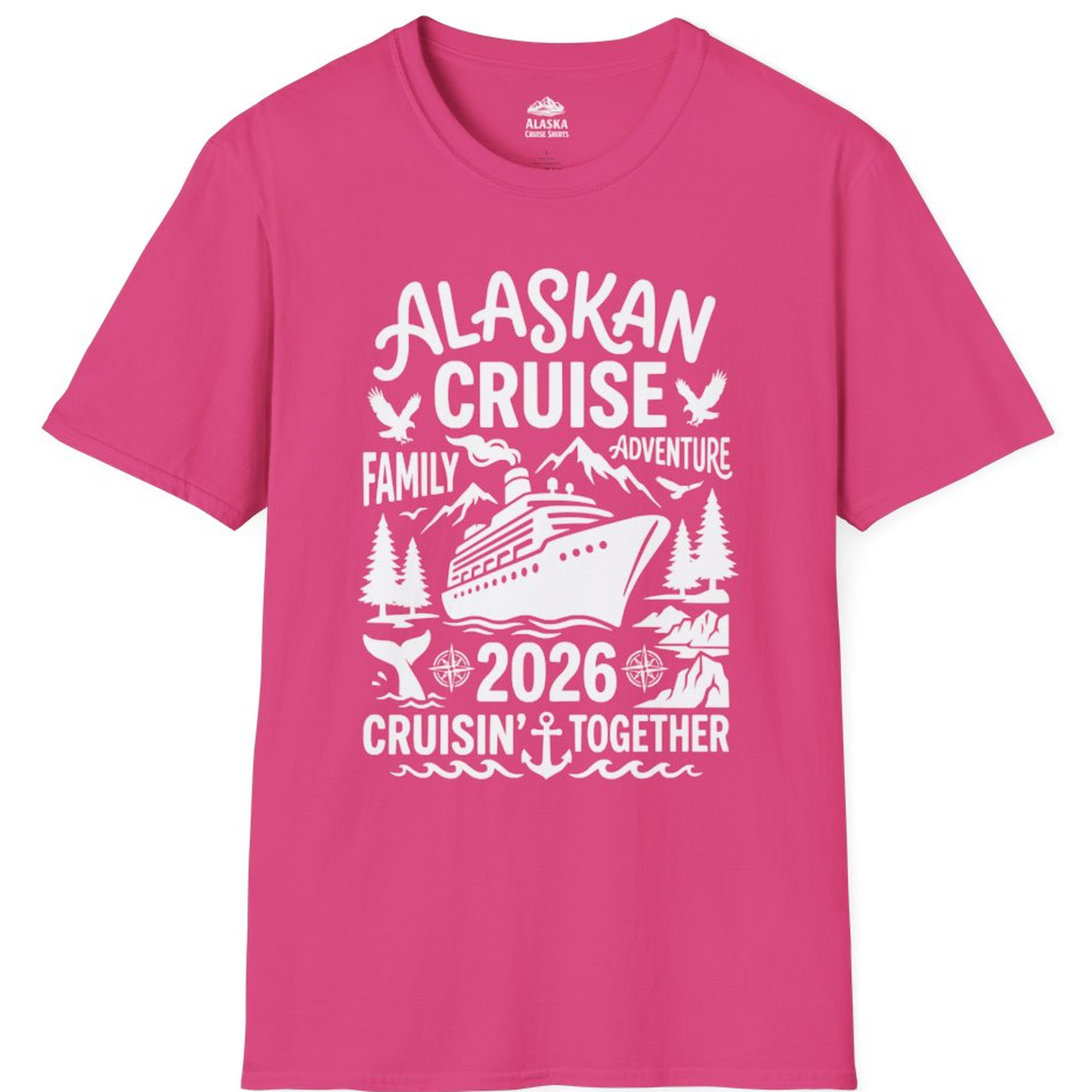 Alaska Cruise Family Adventure 2026 Cruisin Together Shirt – Heliconia – Alaska Cruise Shirts