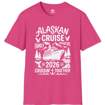 Alaska Cruise Family Adventure 2026 Cruisin Together Shirt – Heliconia – Alaska Cruise Shirts