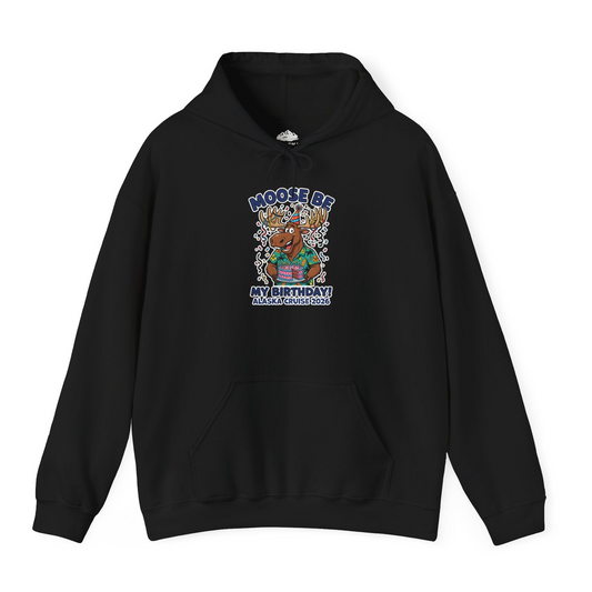 Funny Moose Alaska Cruise Birthday Shirt for 2026 Celebration — Hoodie Hoodie – Alaska Cruise Shirts