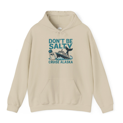 Don’t Be Salty Alaska Cruise Shirt Whale Pun Funny Vacation Tee — Hoodie Hoodie – Alaska Cruise Shirts