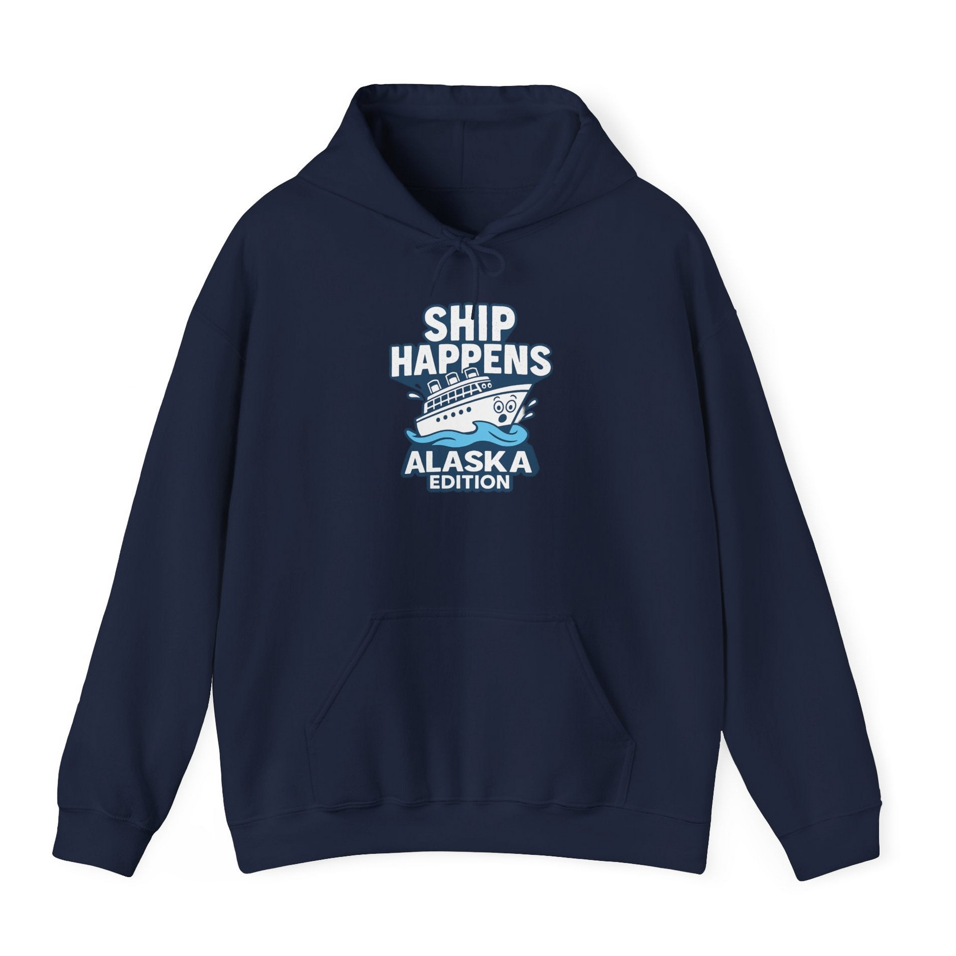 Ship Happens Alaska Cruise Shirt Hoodie – Alaska Cruise Shirts