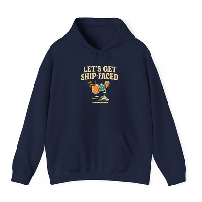 Lets Get Ship Faced Shirt Hoodie – Alaska Cruise Shirts