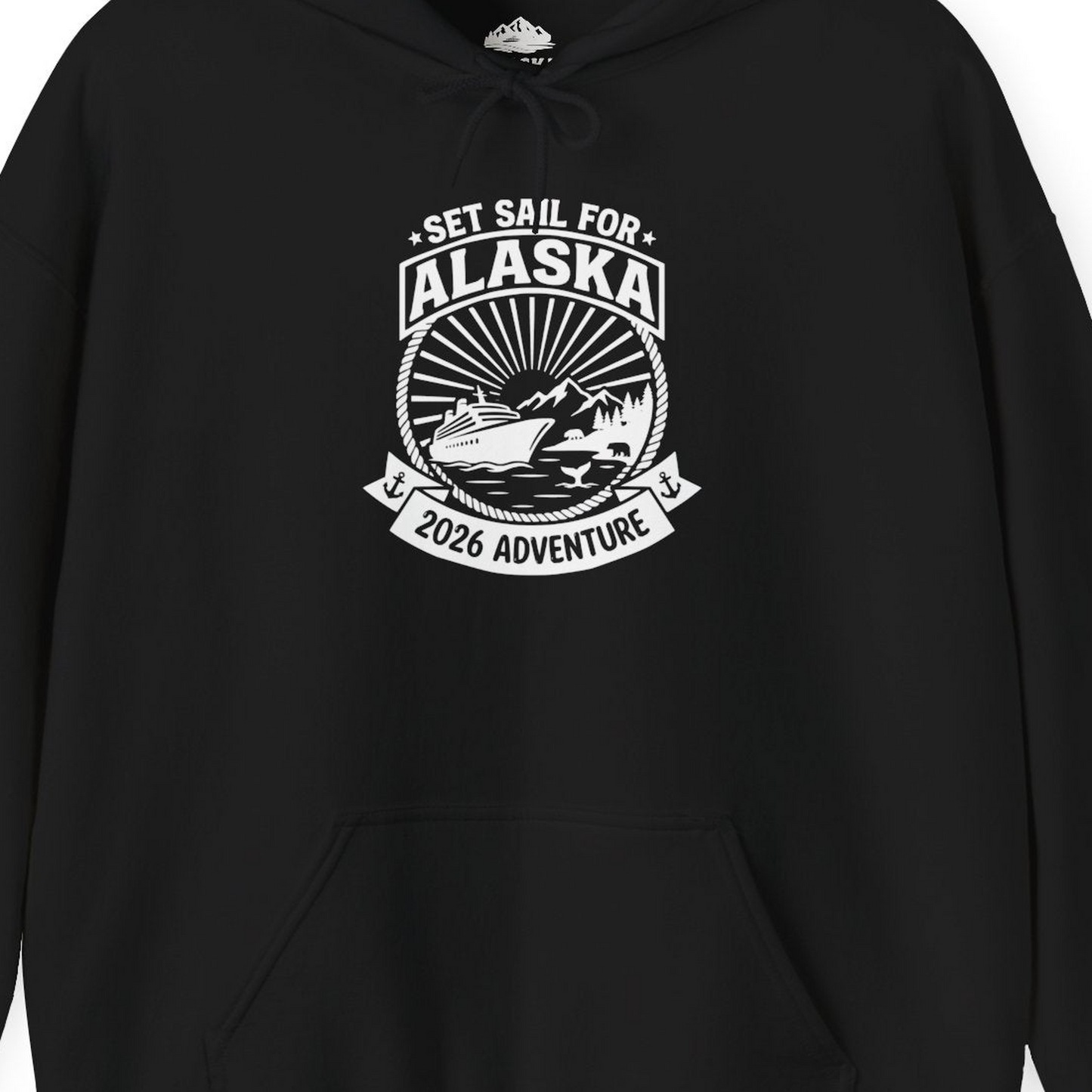 Set Sail for Alaska 2026 Adventure Vintage Cruise Shirt — Hoodie Hoodie – Alaska Cruise Shirts Close Up
