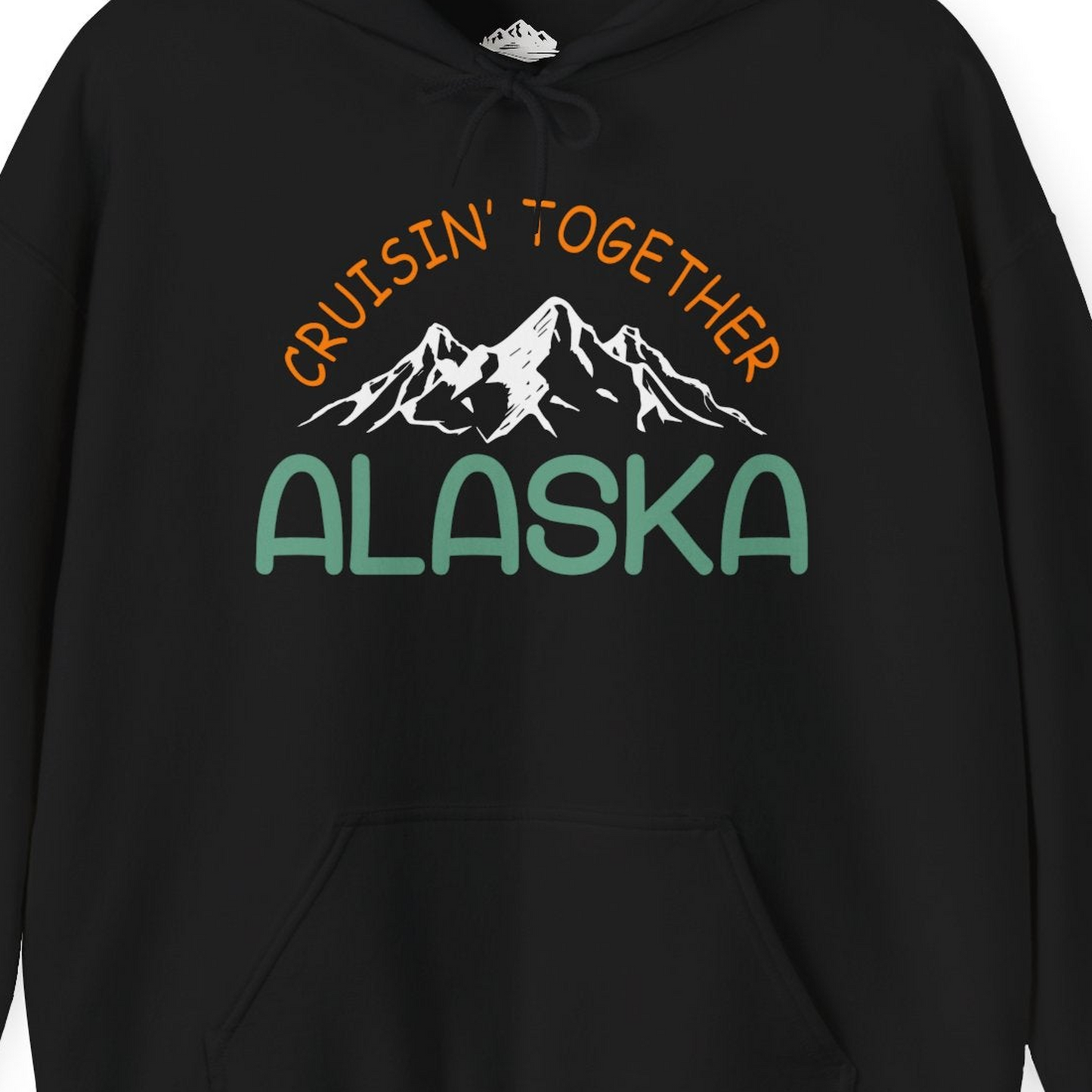 Cruisin Together Alaska Mountain Adventure Cruise Graphic Shirt — Hoodie Hoodie – Alaska Cruise Shirts Close Up