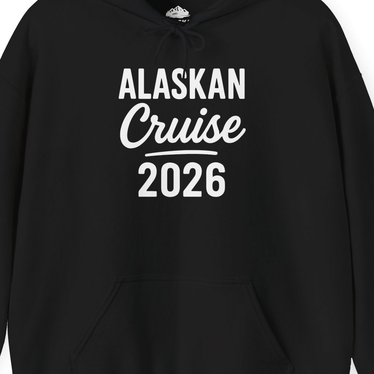 Alaskan Cruise 2026 Bold Script Vacation Group Travel Shirt — Hoodie Hoodie – Alaska Cruise Shirts Close Up