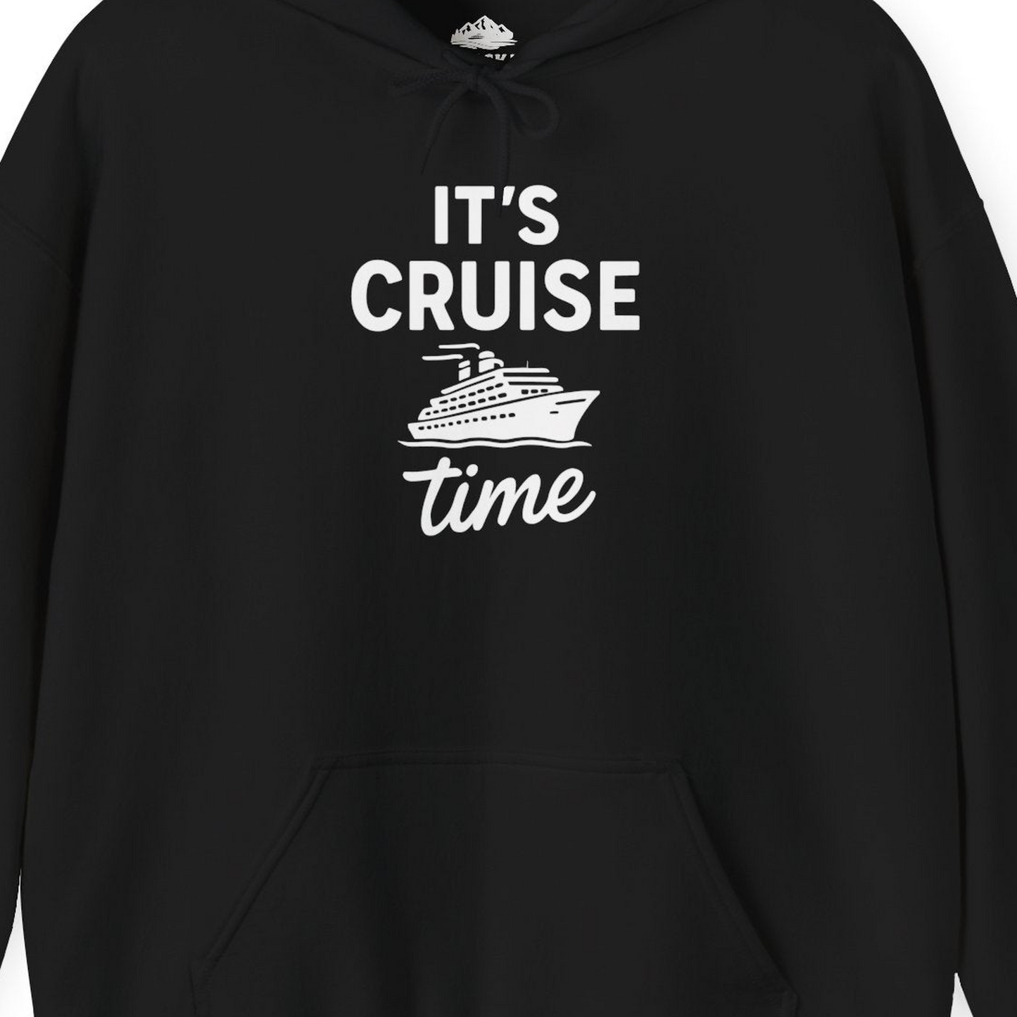 It’s Cruise Time Fun Graphic Cruise Shirt for Vacation Travelers — Hoodie Hoodie – Alaska Cruise Shirts Close Up