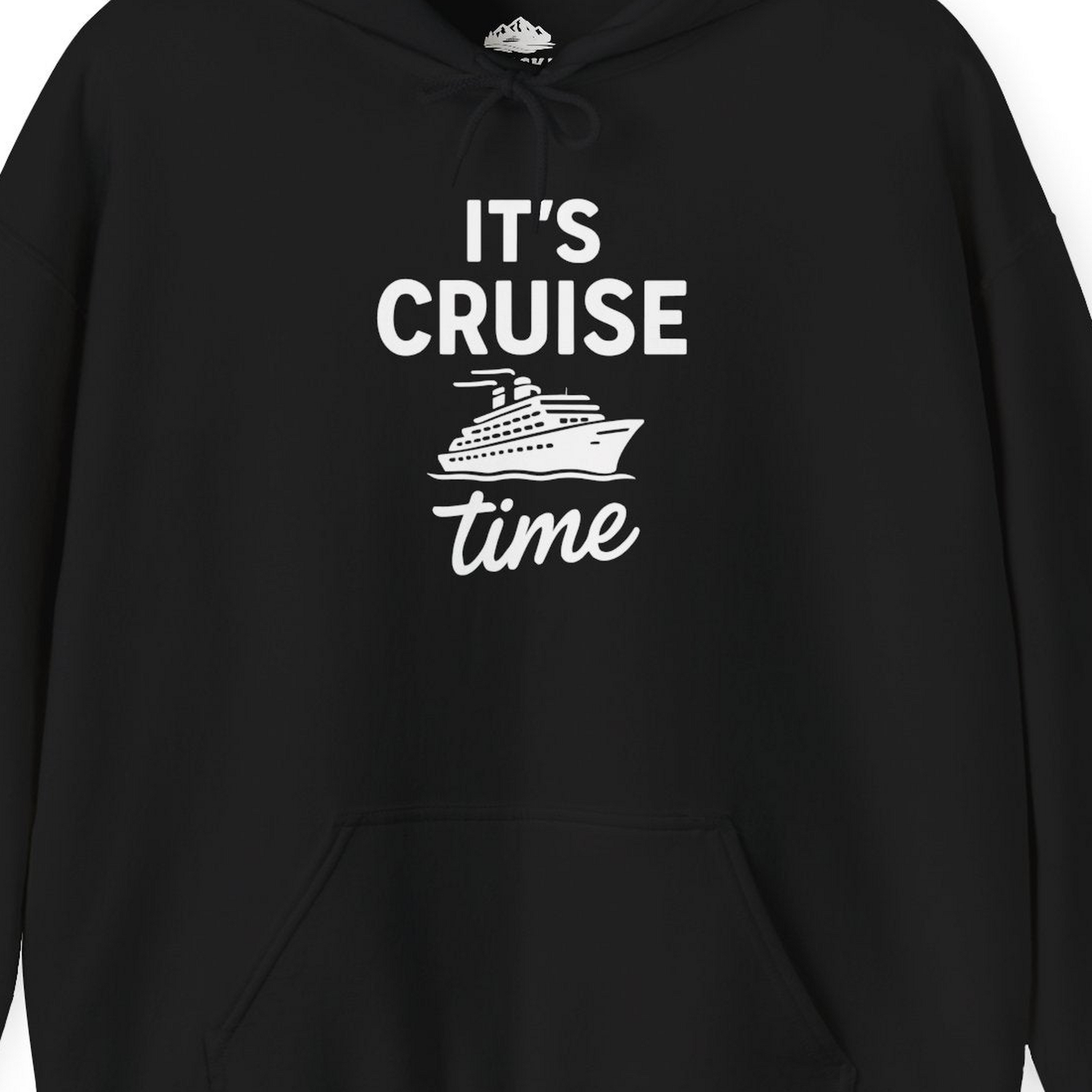 It’s Cruise Time Fun Graphic Cruise Shirt for Vacation Travelers — Hoodie Hoodie – Alaska Cruise Shirts Close Up