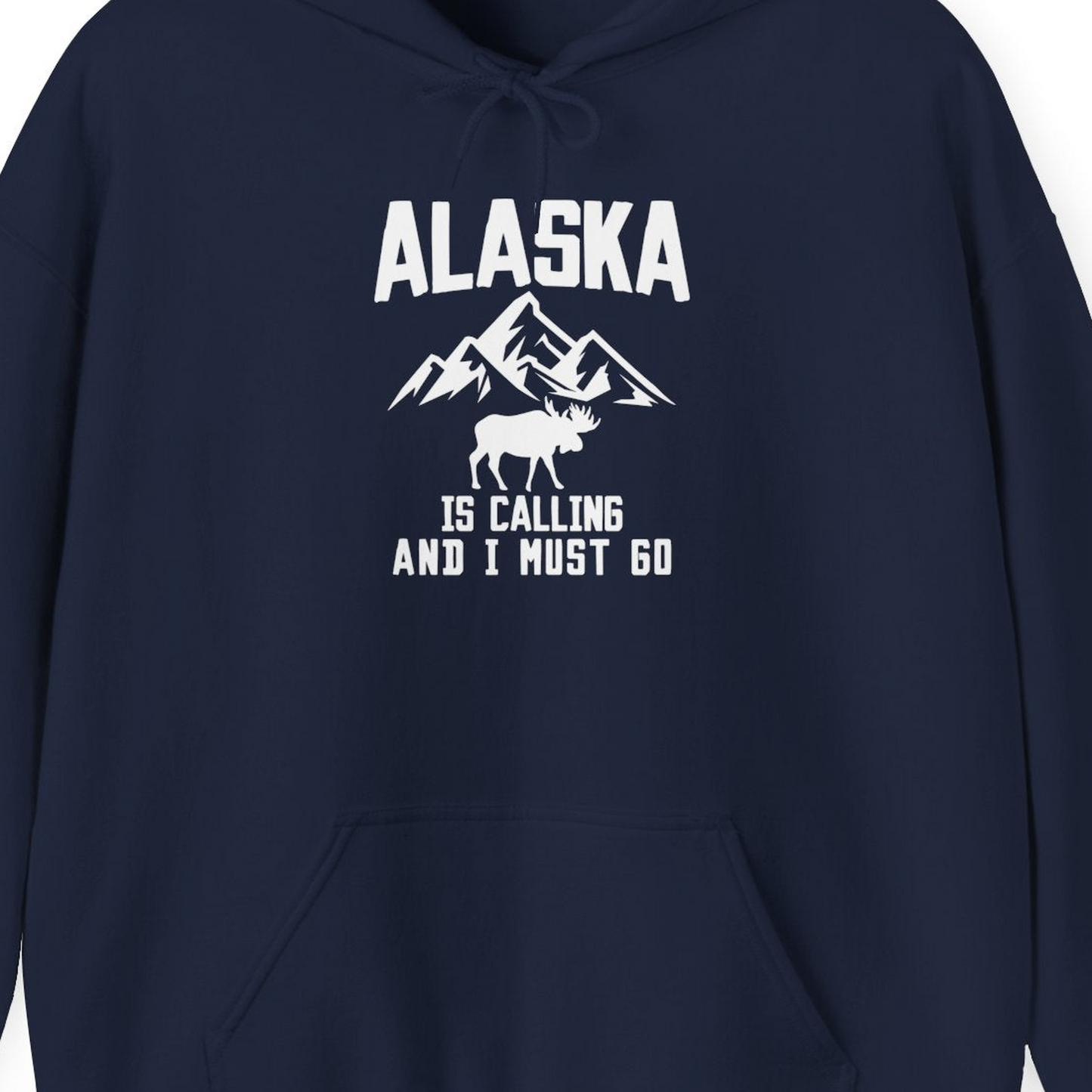Alaska Is Calling Moose Mountains Adventure Silhouette Nature Shirt — Hoodie Hoodie – Alaska Cruise Shirts Close Up