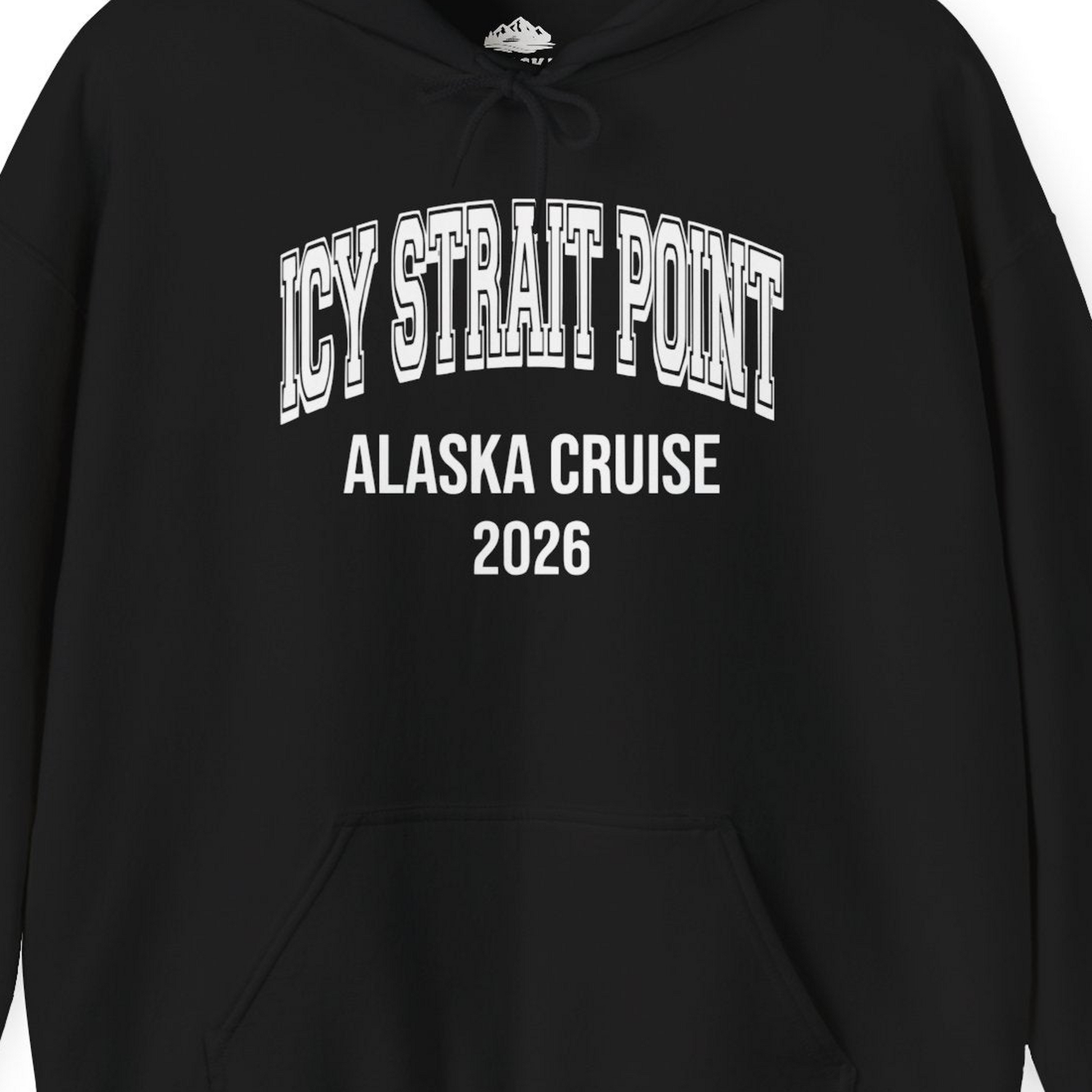 Icy Strait Point Alaska Cruise 2026 Classic Souvenir Shirt — Hoodie Hoodie – Alaska Cruise Shirts Close Up