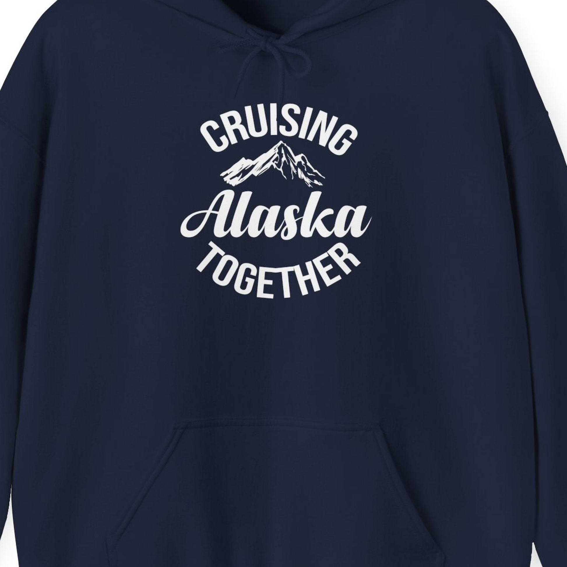 Cruising Alaska Together Mountain Adventure Travel Couples Shirt — Hoodie Hoodie – Alaska Cruise Shirts Close Up