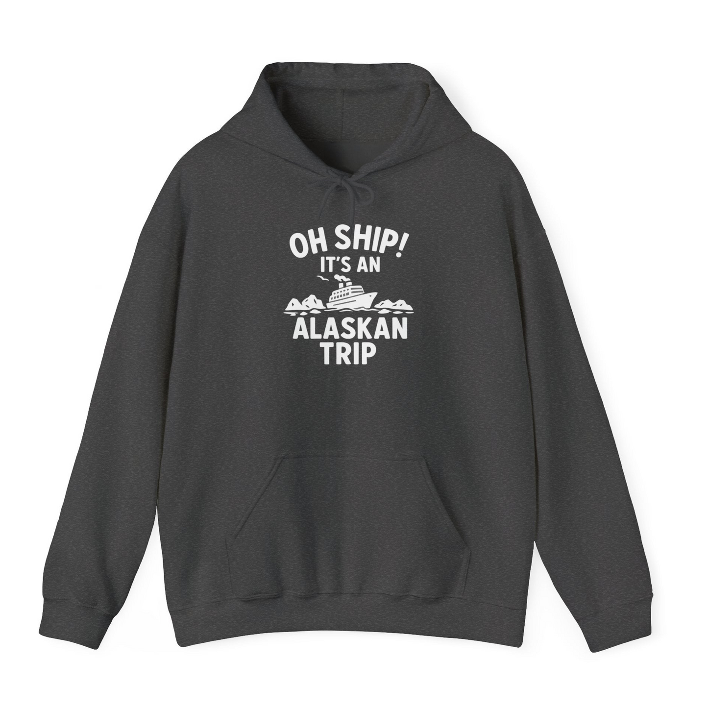 Oh Ship Alaskan Cruise Shirt Hoodie – Dark Heather – Alaska Cruise Shirts