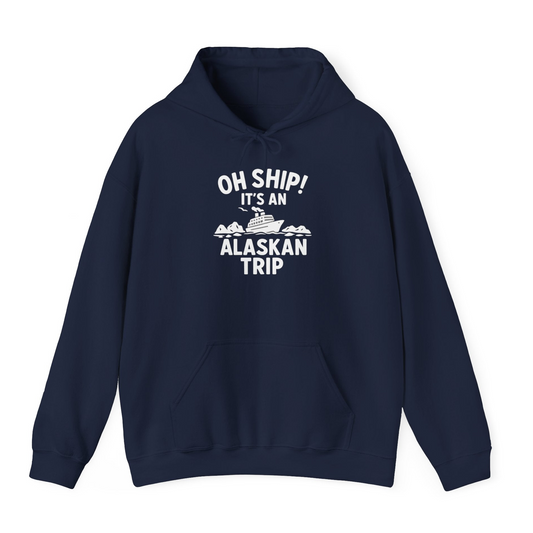 Oh Ship Alaskan Cruise Shirt Hoodie – Navy – Alaska Cruise Shirts