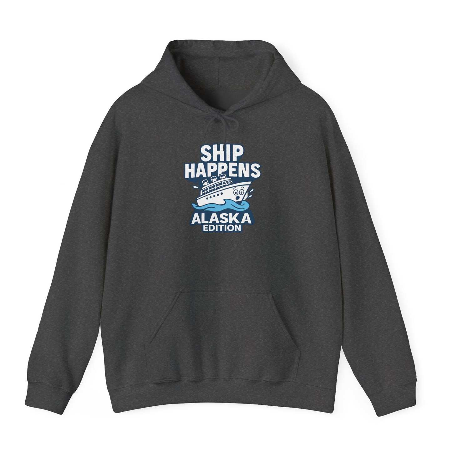 Ship Happens Alaska Cruise Shirt Hoodie – Dark Heather – Alaska Cruise Shirts