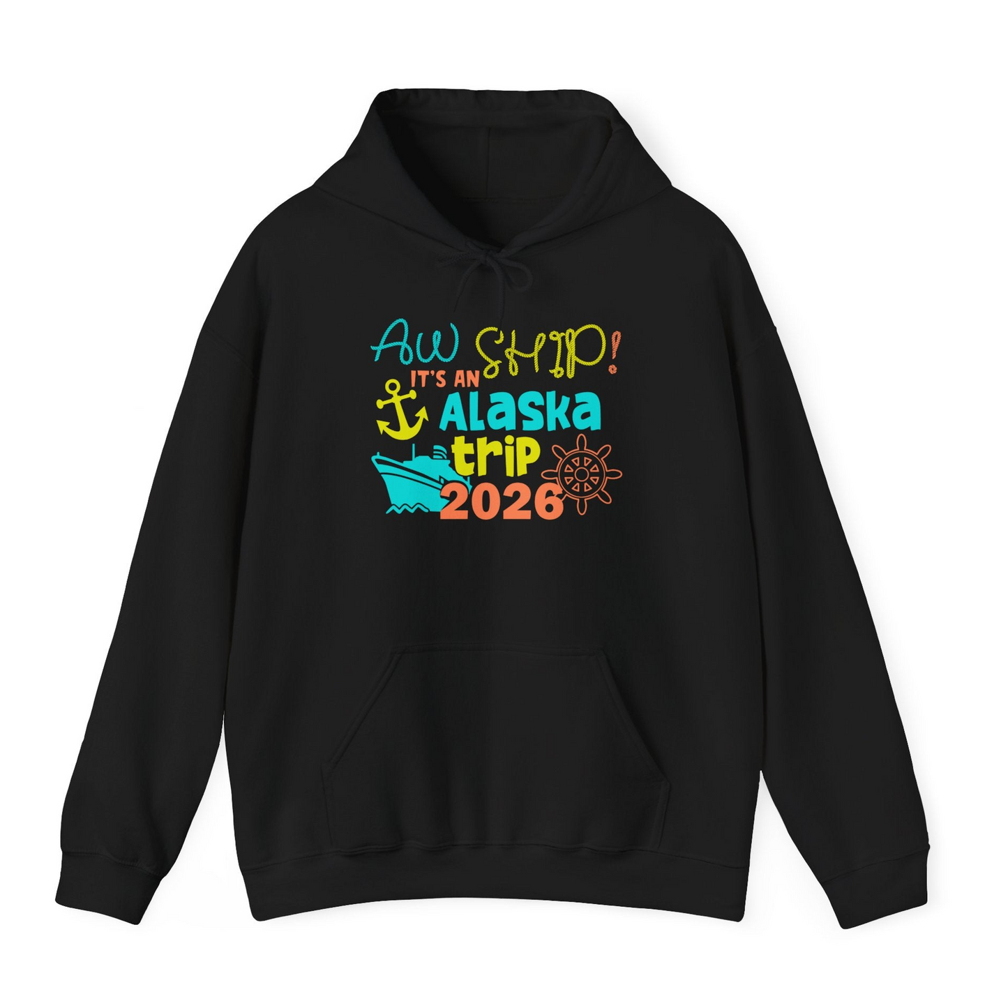 Alaska Trip 2026 Shirt Fun Nautical Cruise Family Group Matching Tee — Hoodie Hoodie – Black – Alaska Cruise Shirts
