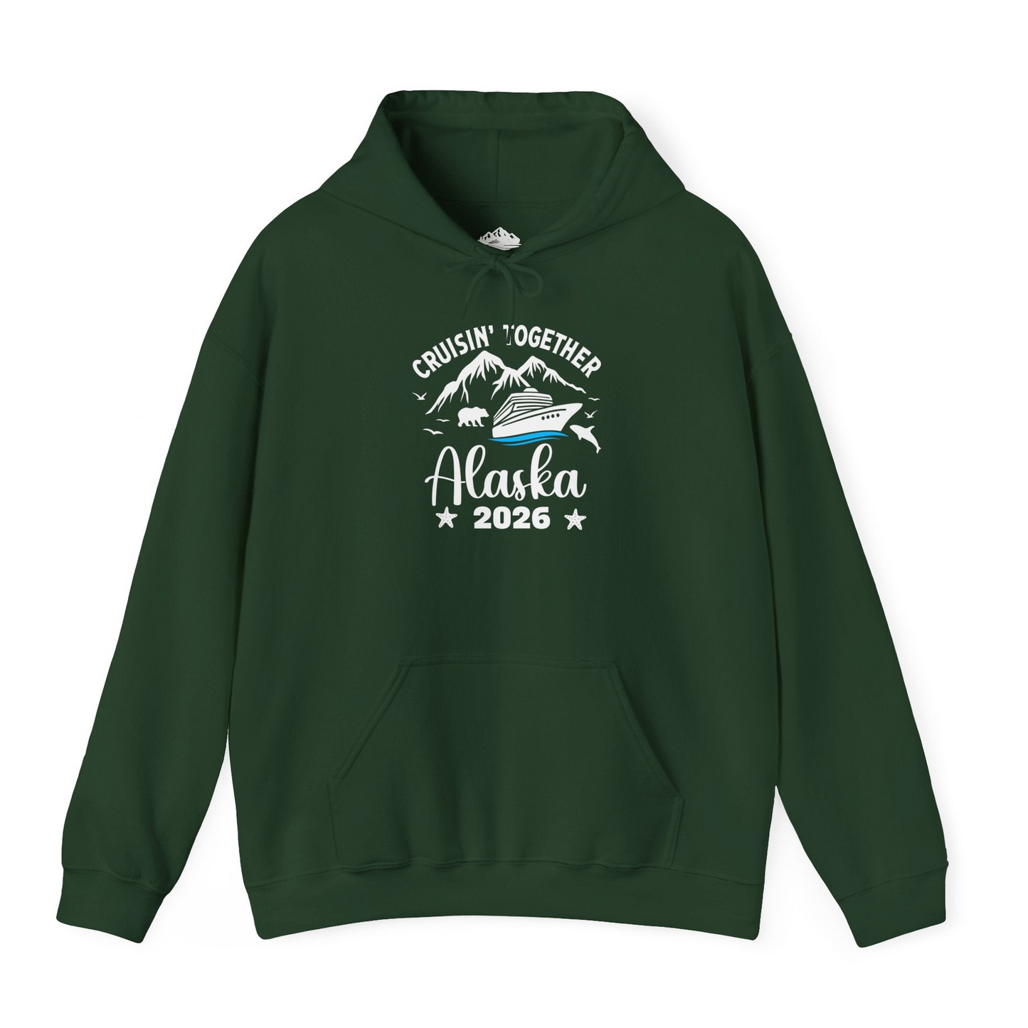 Alaska Cruise Adventure 2026 Shirt Hoodie – Forest Green – Alaska Cruise Shirts
