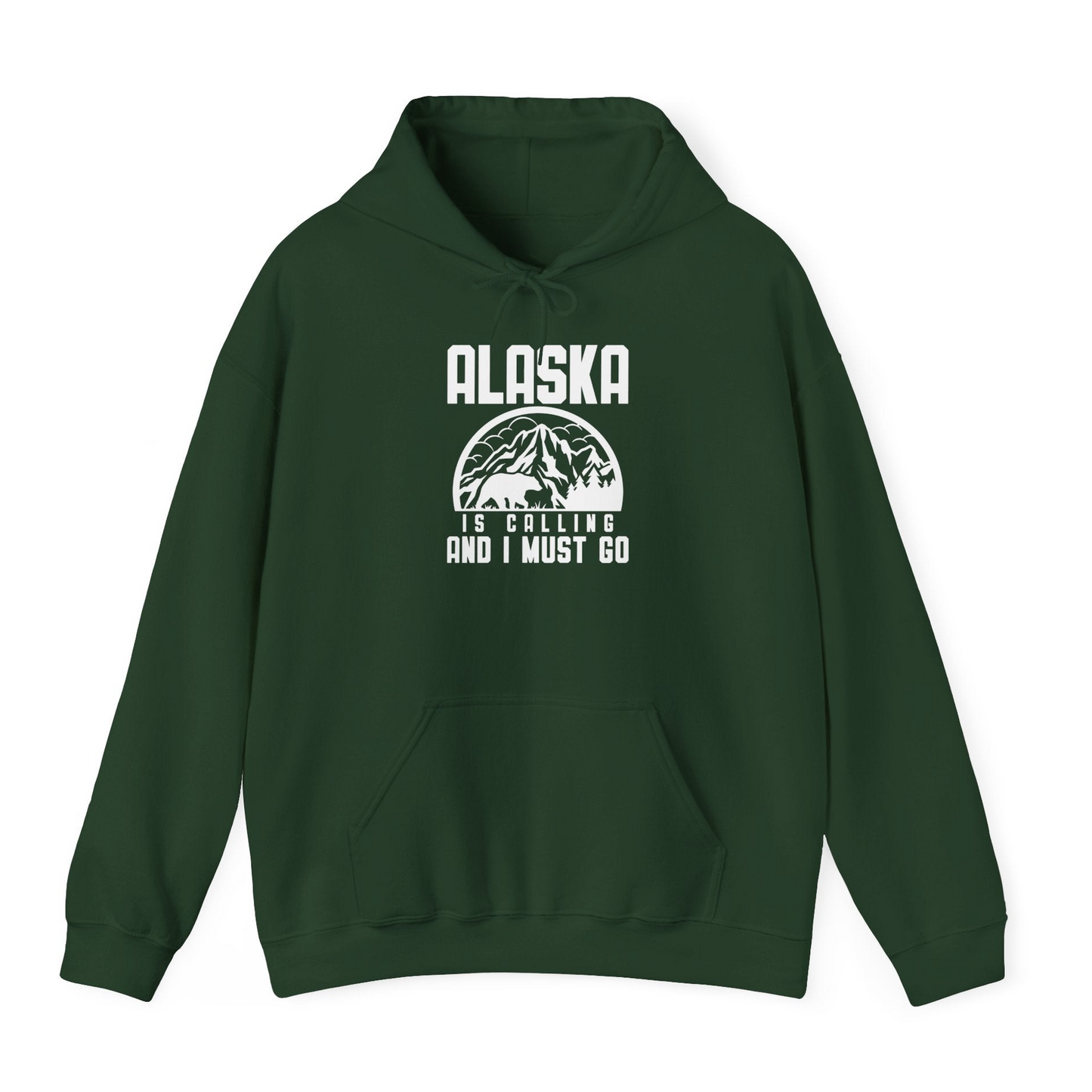 Alaska Is Calling Shirt Hoodie – Forest Green – Alaska Cruise Shirts