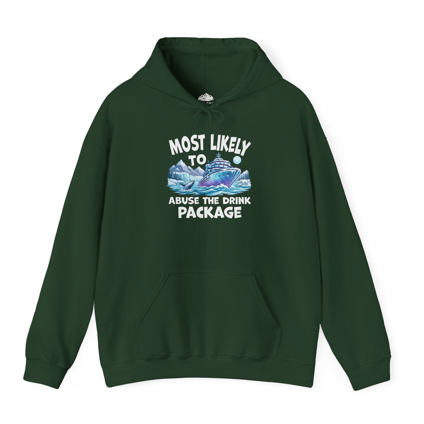 Funny Alaska Cruise Shirt Hoodie – Forest Green – Alaska Cruise Shirts