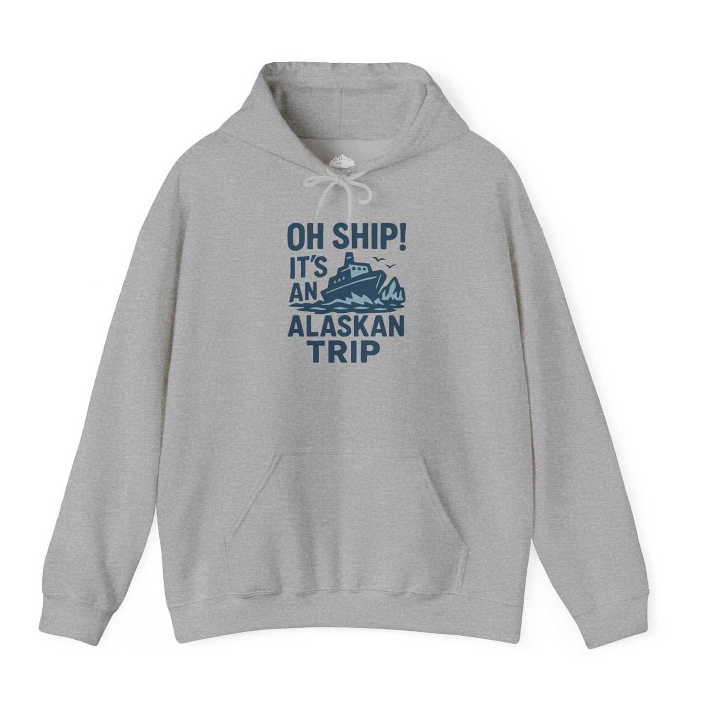 Oh Ship It’s an Alaskan Trip Funny Alaska Cruise Shirt — Hoodie Hoodie – Sport Grey – Alaska Cruise Shirts