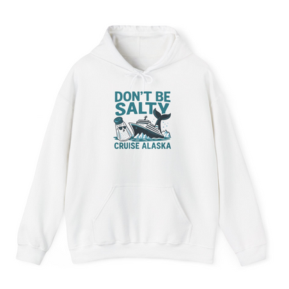 Don’t Be Salty Alaska Cruise Shirt Whale Pun Funny Vacation Tee — Hoodie Hoodie – White – Alaska Cruise Shirts