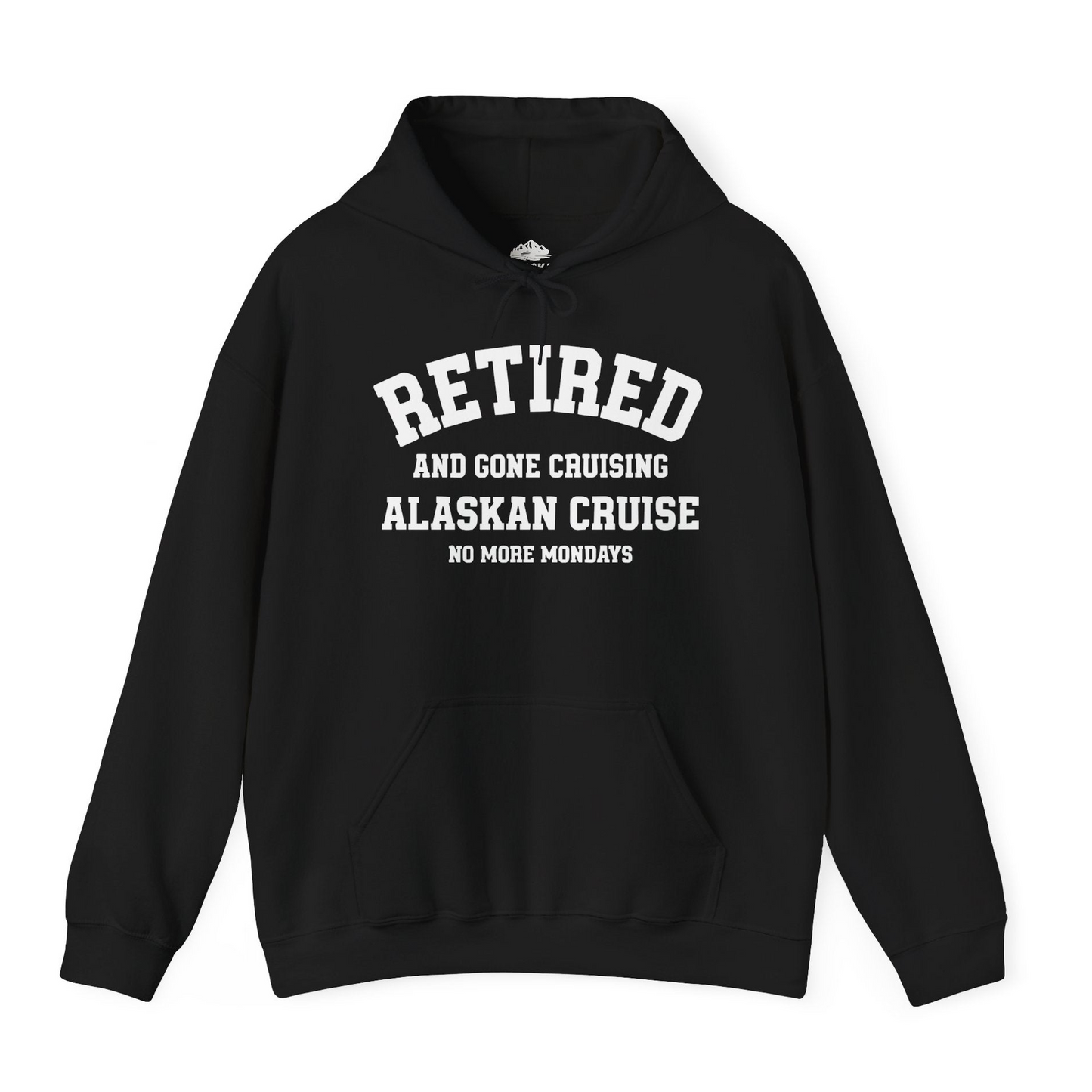 Retired Gone Cruising Alaska Cruise No More Mondays Shirt — Hoodie Hoodie – Black – Alaska Cruise Shirts