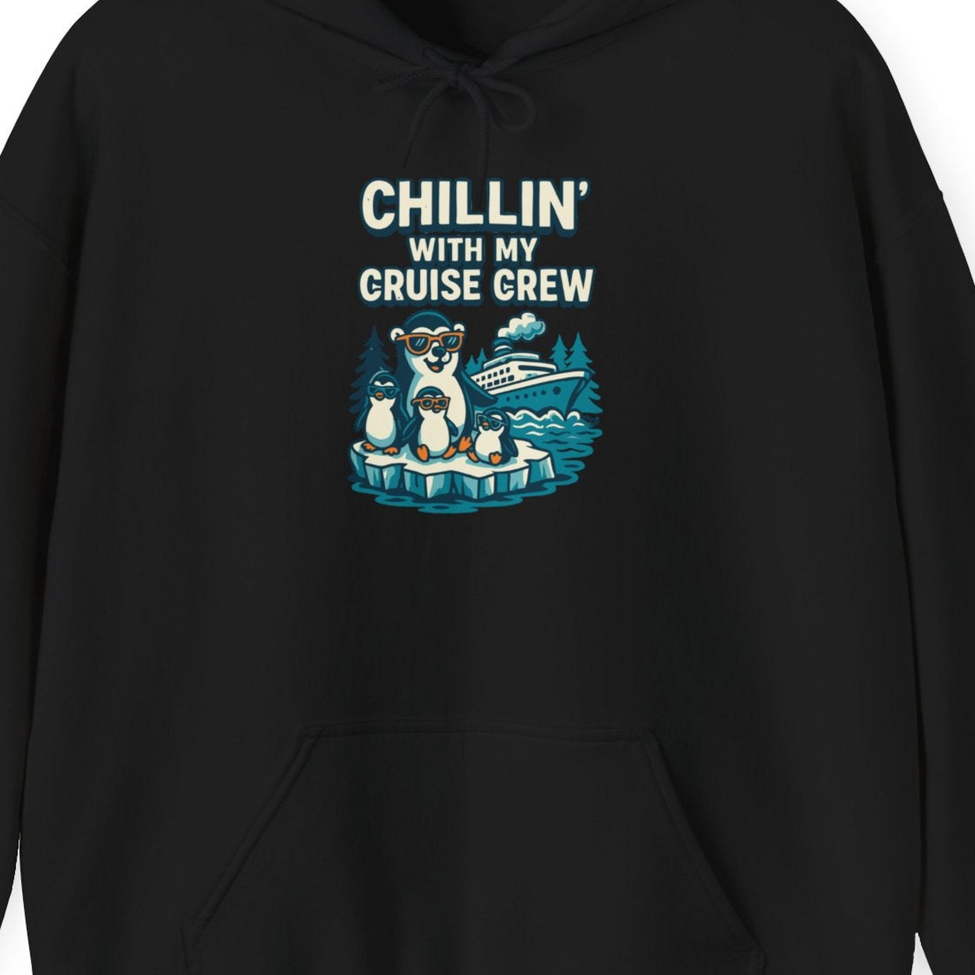 Chillin With My Cruise Crew Cute Penguins Alaska Cartoon Shirt — Hoodie Hoodie – Black – Alaska Cruise Shirts Close Up