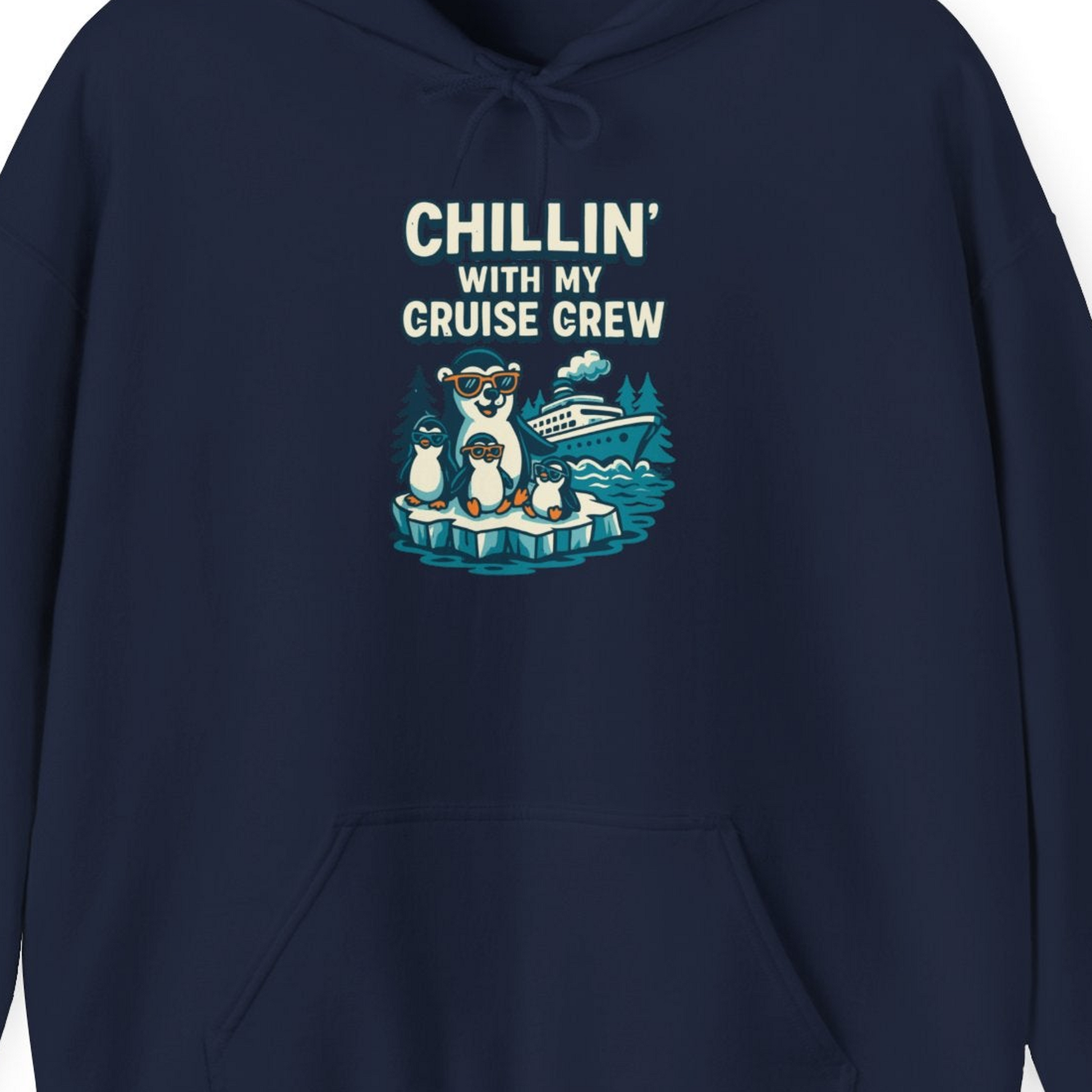Chillin With My Cruise Crew Cute Penguins Alaska Cartoon Shirt — Hoodie Hoodie – Navy – Alaska Cruise Shirts Close Up
